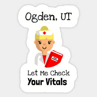 Ogden Utah Let Me Check Your Vitals Sticker